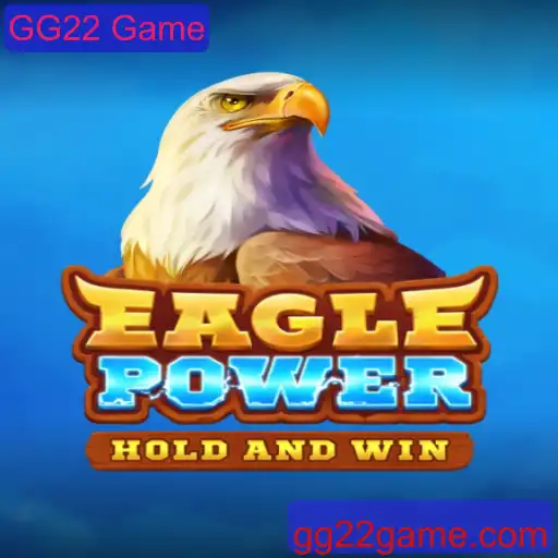Descubra o Universo do EaglePower: O Jogo GG22 Game
